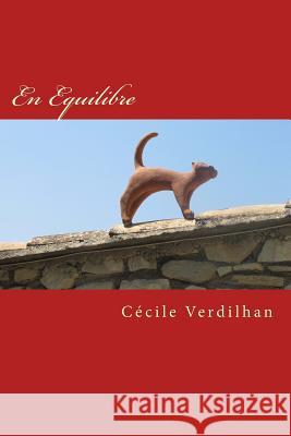 En Equilibre Cecile Verdilhan 9781492932048 Createspace - książka