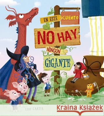 En Este Cuento No Hay Ning?n Gigante Lou Carter 9788491458463 Obelisco - książka