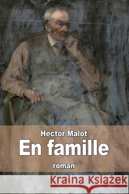 En famille Malot, Hector 9781505821505 Createspace - książka