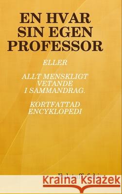 EN Hvar Sin Egen Professor Falstaff, fakir 9781409205883 Lulu.com - książka