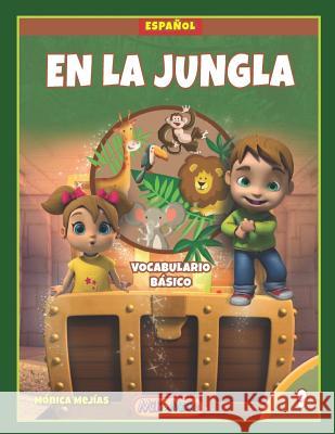 En La Jungla Monica Mejias 9781099207488 Independently Published - książka