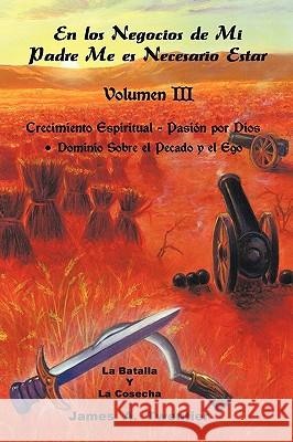 En Los Negocios de Mi Padre Me Es Necesario Estar: Volumen 3 James a. Twentier, A. Twentier 9781426927133  - książka
