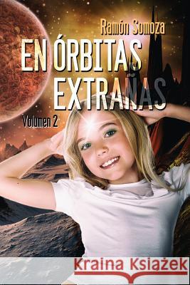 En órbitas extrañas: Volumen 2 Somoza, Ramón 9788415981329 Editorial Dragon - książka