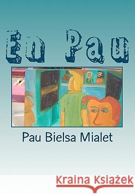 En Pau Pau Bielsa Mialet 9781453654644 Createspace - książka