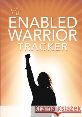 ENabled Warrior Tracker Jessie Ace 9781716956126 Lulu.com - książka