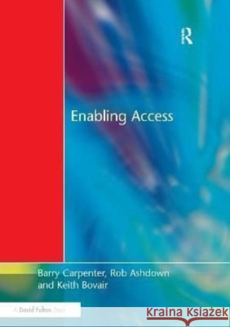 Enabling Access Barry Carpenter Chris Stevens Keith Bovair 9781138159716 Routledge - książka