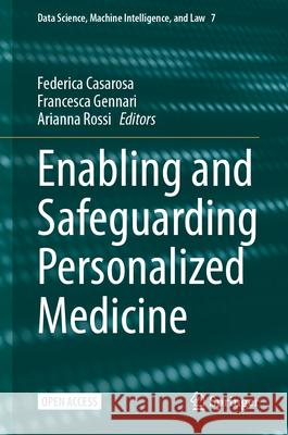 Enabling and Safeguarding Personalized Medicine Federica Casarosa Francesca Gennari Arianna Rossi 9783031997082 Springer - książka