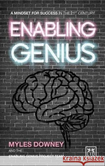 Enabling Genius: A Mindset for Success in the 21st Century Downey, Myles 9781910649534 LID Publishing - książka