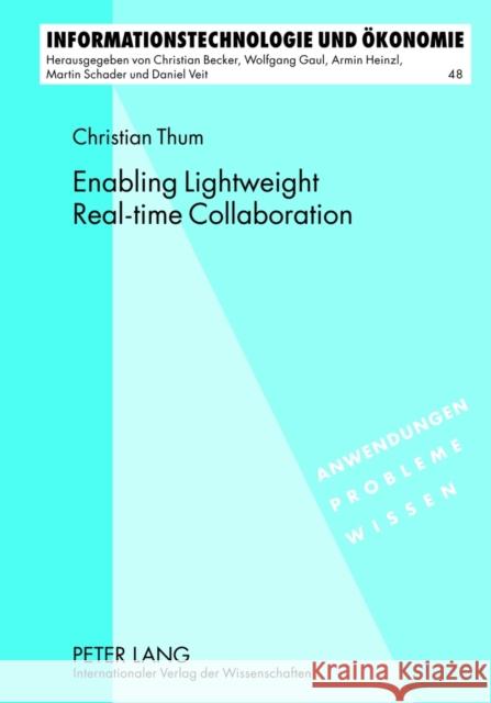 Enabling Lightweight Real-Time Collaboration Schader, Martin 9783631638422 Lang, Peter, Gmbh, Internationaler Verlag Der - książka