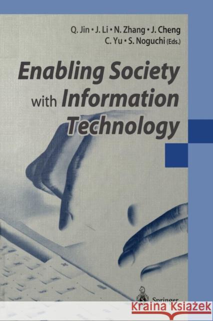Enabling Society with Information Technology Q. Jin J. Li N. Zhang 9784431669814 Springer - książka