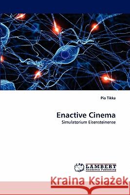 Enactive Cinema Pia Tikka 9783838352640 LAP Lambert Academic Publishing - książka