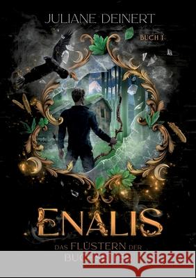 Enalis: Das Fl?stern der Buchseiten Juliane Deinert 9783769356038 Bod - Books on Demand - książka