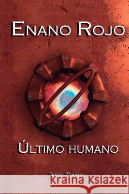 Enano Rojo: Último Humano Naylor, Doug 9788496013803 Grupo Ajec - książka
