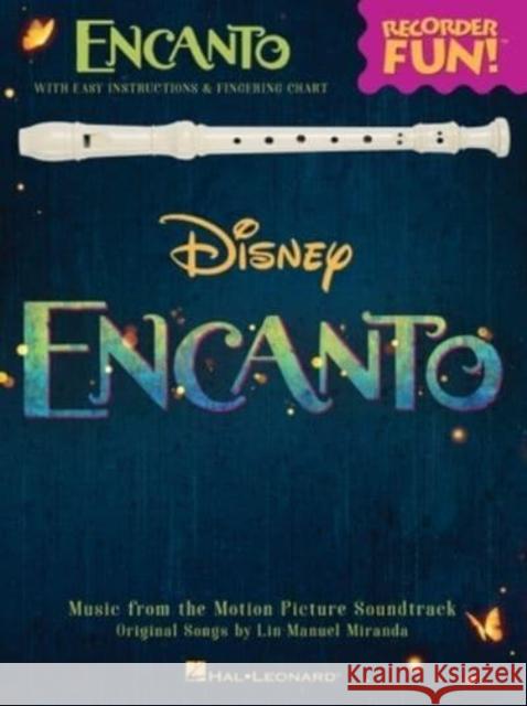 Encanto: Music from the Motion Picture Soundtrack Arranged for Recorder Miranda, Lin-Manuel 9781705169179 Hal Leonard Publishing Corporation - książka