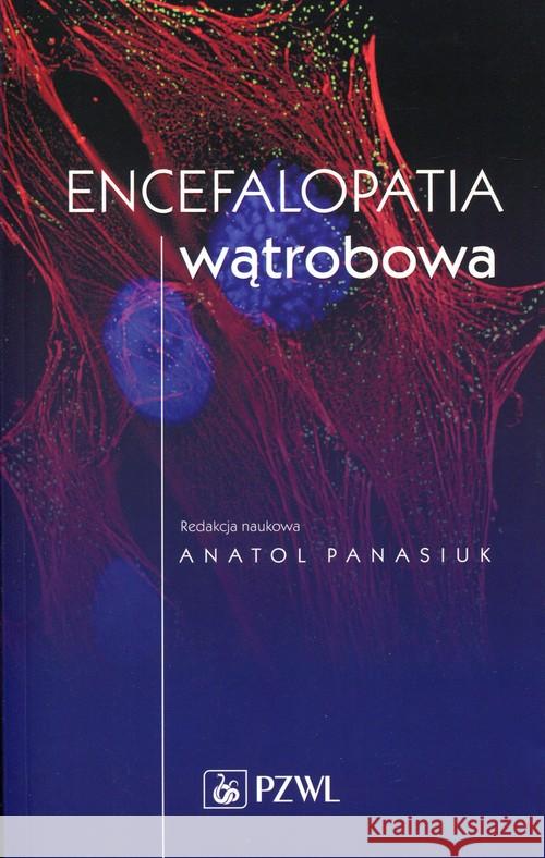 Encefalopatia wątrobowa  9788320050363 PZWL - książka