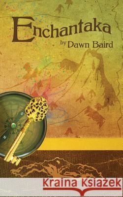 Enchantaka Dawn Baird 9781938697739 Luna Station Press - książka