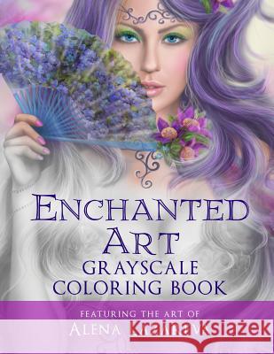 Enchanted Art Grayscale Coloring Book: For Grown-Ups, Adult Relaxation Cheryl Casey Wingfeather Coloring Books               Alena Lazareva 9781532792434 Createspace Independent Publishing Platform - książka