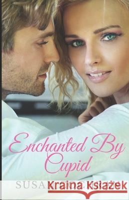 Enchanted By Cupid Susan Cochran 9798522531539 Independently Published - książka
