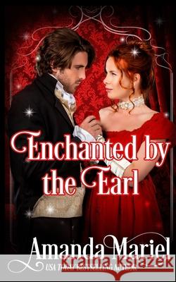 Enchanted By The Earl Mariel, Amanda 9781535340762 Createspace Independent Publishing Platform - książka