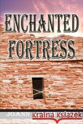 Enchanted Fortress Joann Klusmeyer 9781613147573 Watchman Publishing LLC - książka