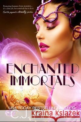 Enchanted Immortals C. J. Pinard Cyndi Henry 9781480210035 Createspace - książka