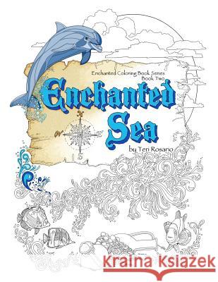 Enchanted Sea Coloring Book Teri Rosario 9781539085324 Createspace Independent Publishing Platform - książka