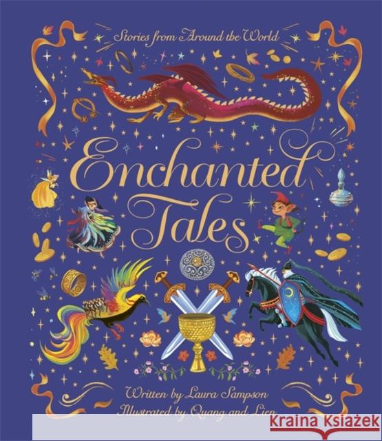 Enchanted Tales: A spell-binding collection of magical stories Laura Sampson 9781800785915 Templar Publishing - książka