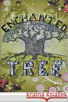 Enchanted Tree Tomas Jina Tomas Jina Tomas Jina 9781716489006 Lulu.com - książka