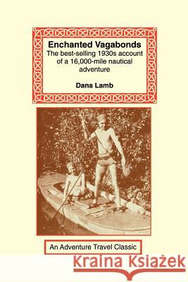 Enchanted Vagabonds Dana Lamb 9781590480809 Long Riders' Guild Press - książka