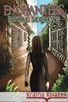 Enchanters: Royal Secrets Sequeira A 9789948760160 Austin Macauley - książka