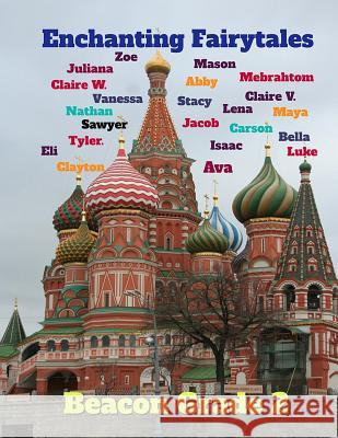 Enchanting Fairytales Beacon Grad Lisa Vanderkuip 9781093985009 Independently Published - książka