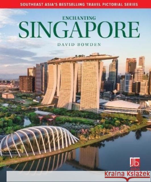 Enchanting Singapore  9781913679606 John Beaufoy Publishing Ltd - książka