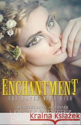 Enchantment Liberty Parker, Darlene Tallman 9798201471965 Liberty Parker - książka