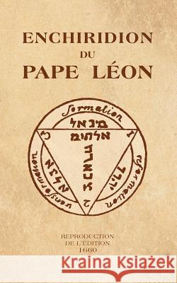 Enchiridion du Pape Léon: Reproduction de l'édition 1660 Pape Léon 9782924859070 Unicursal - książka