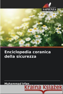 Enciclopedia coranica della sicurezza Muhammad Irfan 9786205744178 Edizioni Sapienza - książka