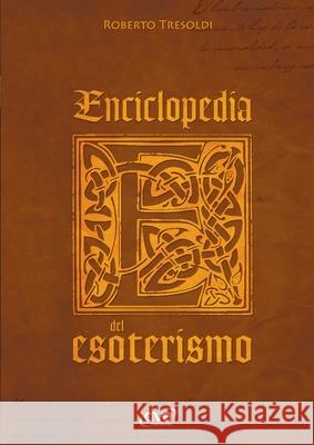 Enciclopedia del esoterismo Roberto Tresoldi 9781644611692 de Vecchi Ediciones - książka