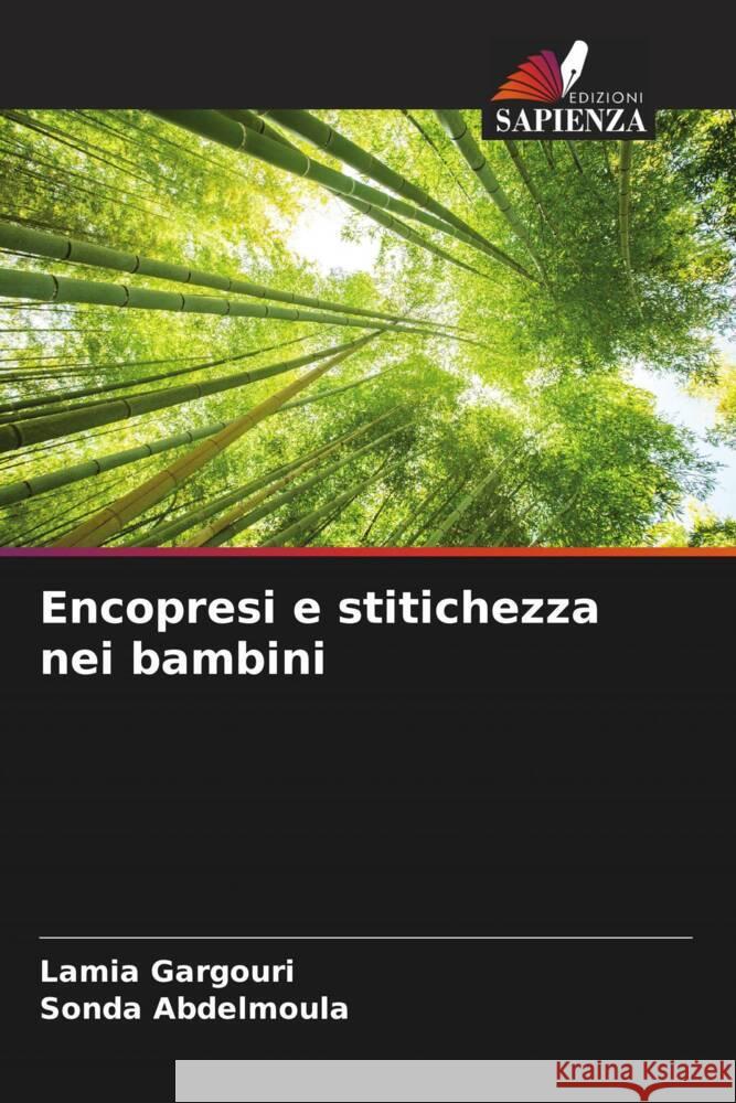 Encopresi e stitichezza nei bambini Gargouri, Lamia, Abdelmoula, Sonda 9786204384856 Edizioni Sapienza - książka