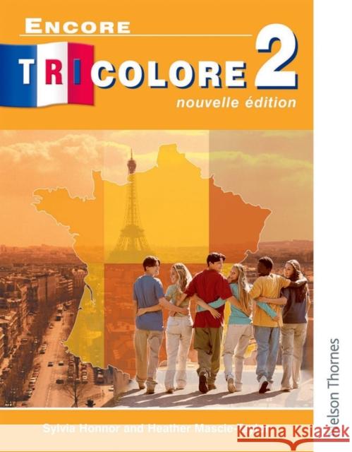 Encore Tricolore Nouvelle 2 Student Book Honnor, Sylvia 9780174403227  - książka