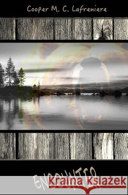 Encounter Cooper M. C. Lafreniere Justine Lafreniere 9781514731604 Createspace - książka
