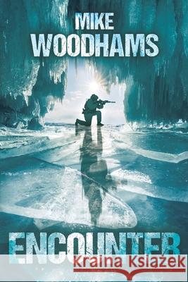 Encounter: Close Encunter Of The Fifth Kind. Mike Woodhams 9781658809535 Independently Published - książka