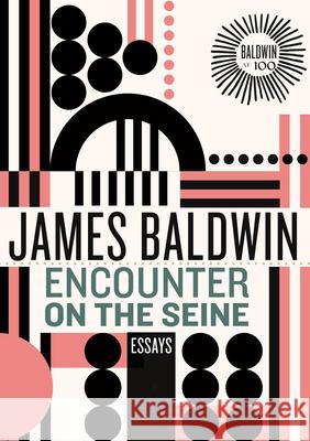 Encounter on the Seine: Essays James Baldwin 9780807018675 Beacon Press - książka