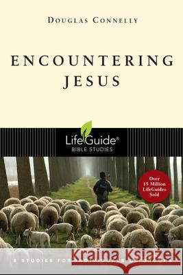 Encountering Jesus Douglas Connelly 9780830830930 InterVarsity Press - książka