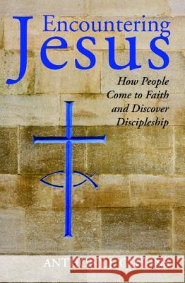 Encountering Jesus Anthony J., Csps Gittins 9781532642524 Wipf & Stock Publishers - książka