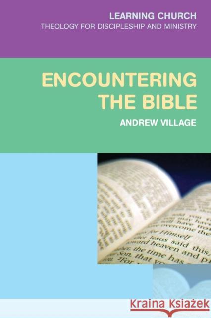 Encountering the Bible Andrew Village 9780334053972 SCM Press - książka