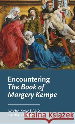 Encountering the Book of Margery Kempe  9781526146618 Manchester University Press - książka