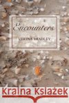 Encounters Vertna Bradley 9780595367375 iUniverse