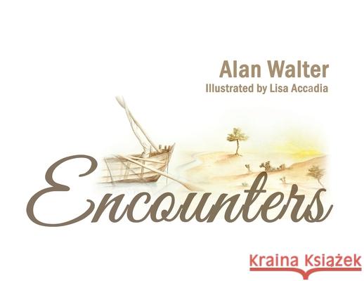Encounters Alan Walter Lisa Accadia 9780648520429 Busybird Publishing - książka