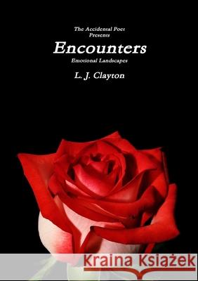 Encounters L. J. Clayton 9781471615917 Lulu.com - książka