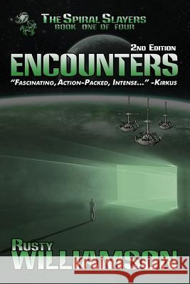 Encounters Rusty Williamson 9781537605135 Createspace Independent Publishing Platform - książka