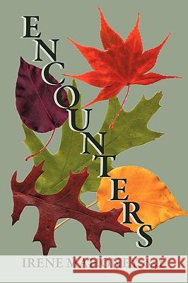 Encounters: A Book of Memories Mahoney, O. S. U. Irene 9781449076870 Authorhouse - książka